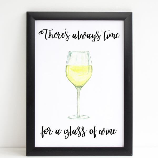 There's Always Time For Wine, Mothers Day Gift, Watercolour Print