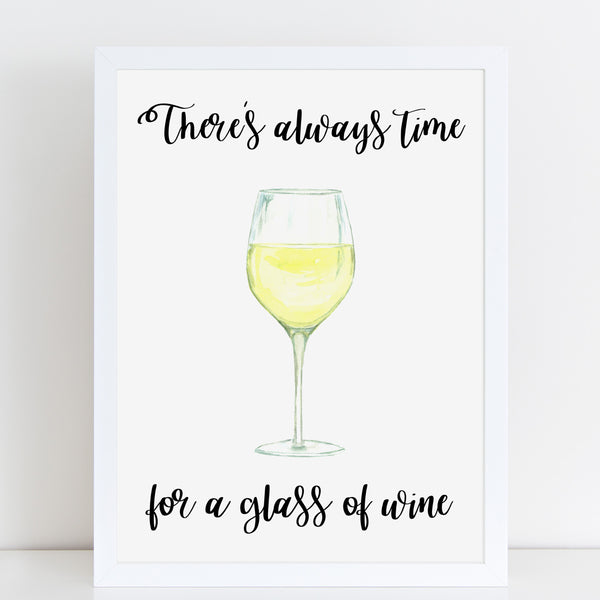 There's Always Time For Wine, Mothers Day Gift, Watercolour Print