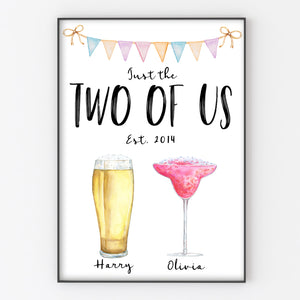 Just The Two of Us, Personalised Drinks Print, Anniversary/Wedding Gift