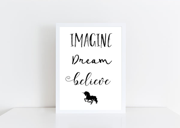 Imagine, Dream, Believe Quote, Kids Bedroom Print / Nursery Decor