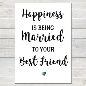 Happiness Being Married Valentines New Home Wall Decor / Gift / Love Print