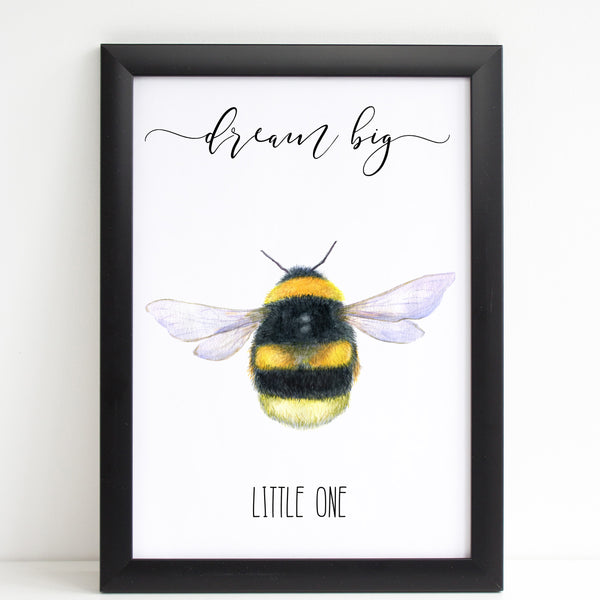 Dream Big Little One, Beautiful Bumblebee, Nursery Gift, Bedroom Bee Print