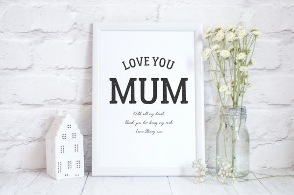 Mothers Day Print 'Love You Mum' Personalised Poster Gift for Mum