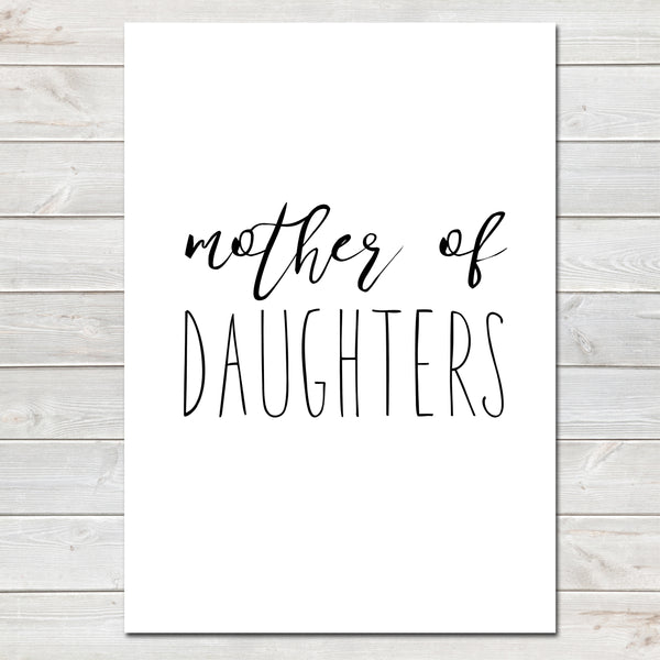 Mothers Day Print 'Mother of Daughters' Poster Gift for Mum