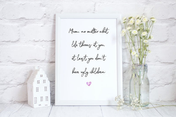 Mothers Day Print Funny Quote Personalised Poster Gift for Mum