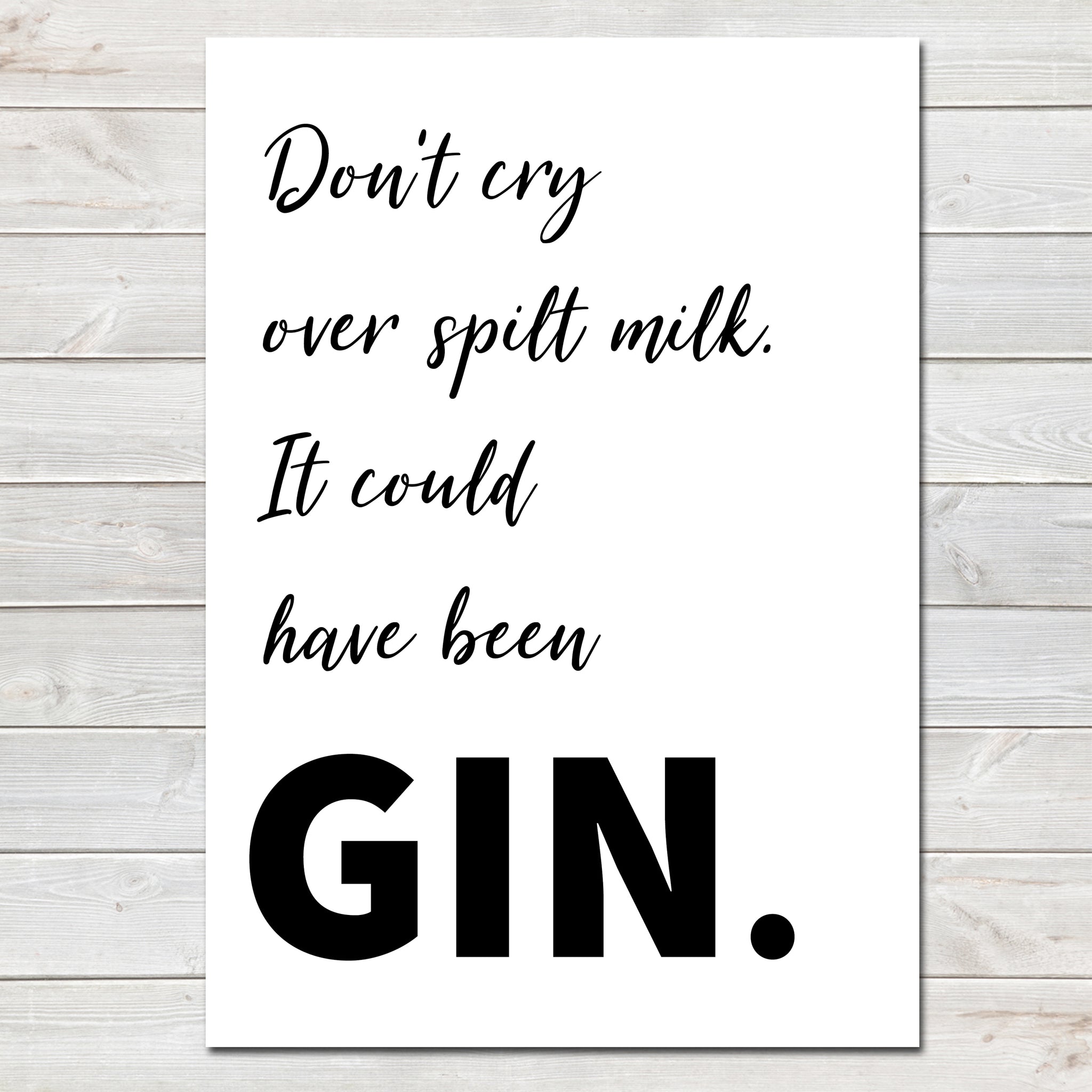 Mothers Day Print Funny Gin Quote, Kitchen Poster Gift for Mum
