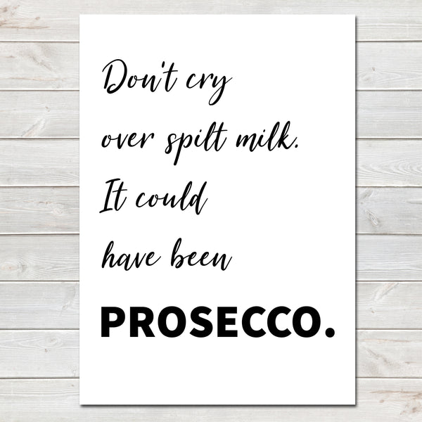 Mothers Day Print Funny Prosecco Quote, Kitchen Poster Gift for Mum