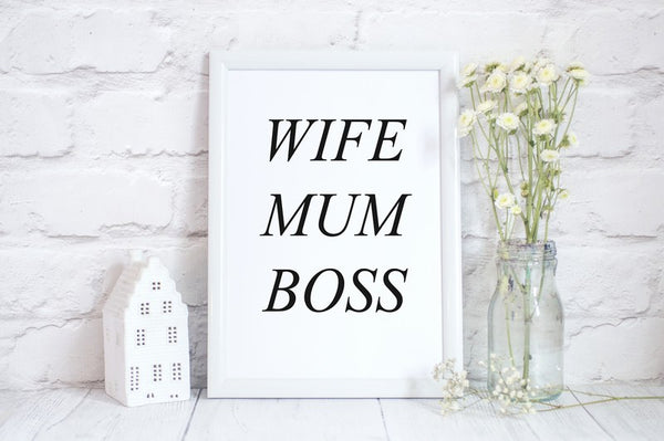 Mothers Day Print 'Wife Mum Boss' Poster Gift for Mum