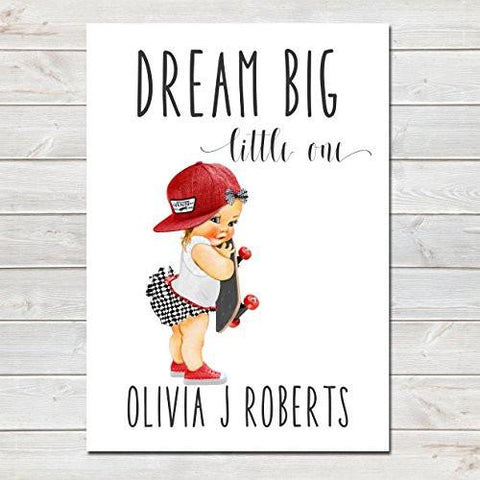 Dream Big Little One Personalised Poster Little Girl Skater Auburn Hair