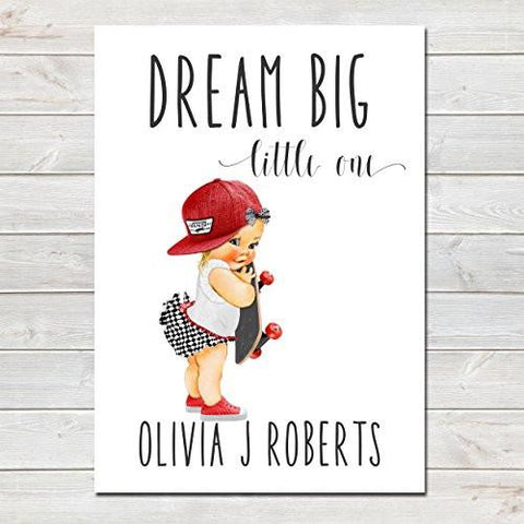 Dream Big Little One Personalised Poster Little Girl Skater Blonde Hair